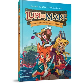 Atacul devoratorului de insule. Lupi de mare vol.1 Atacul devoratorului de insule. Lupi de mare vol.1