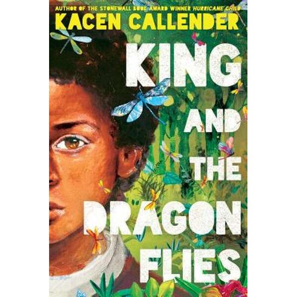 King of the Dragonflies de Kheryn Callender
