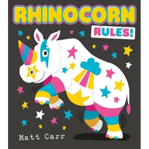 Rhinocorn Rules! de Matt Carr