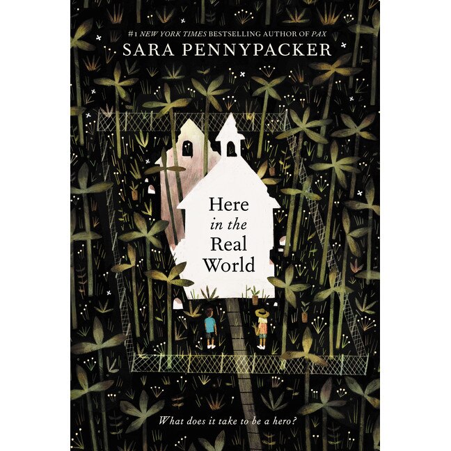 Here in the Real World de Sara Pennypacker