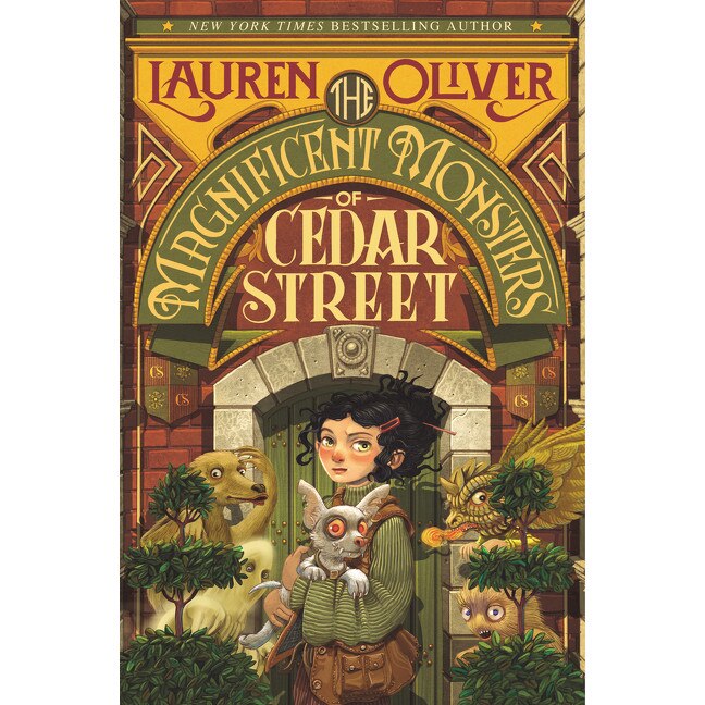 The Magnificent Monsters of Cedar Street de Lauren Oliver