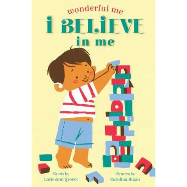Wonderful Me: I Believe in Me de Lorie Ann Grover
