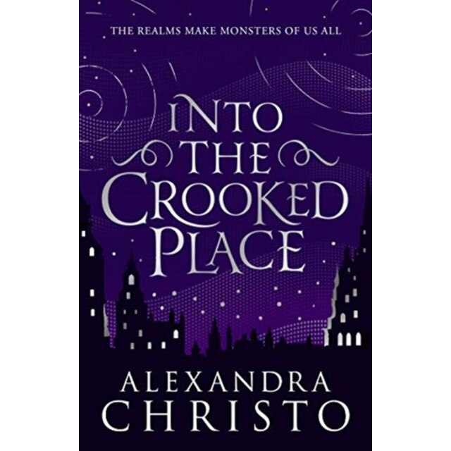 Into the Crooked Place de Alexandra Christo