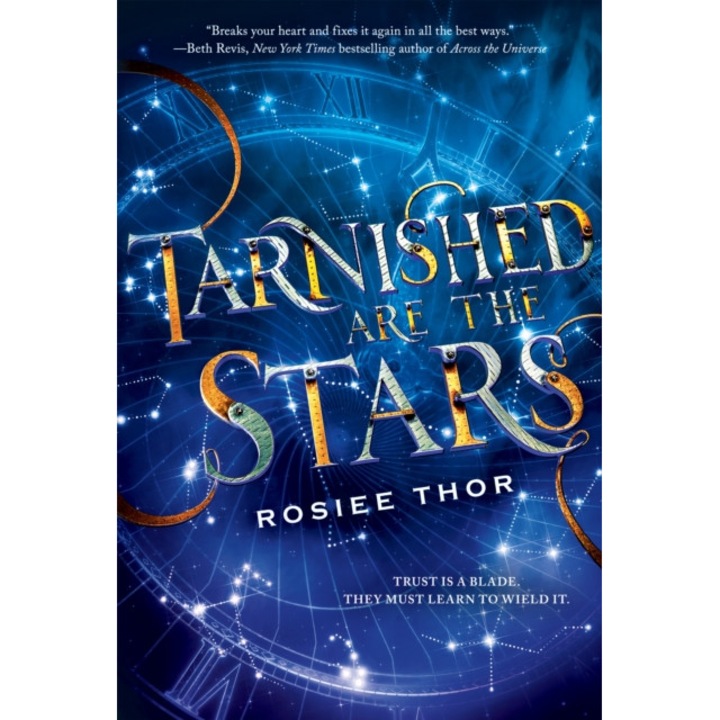Tarnished Are the Stars de Rosiee Thor