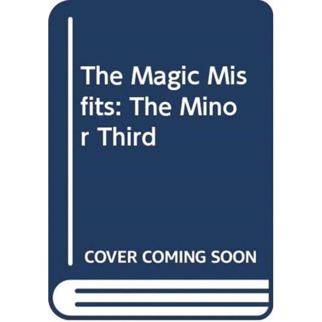 The Magic Misfits 3. The Minor Third de Neil Patrick Harris