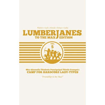 Lumberjanes: To The Max Vol. 5 de Shannon Watters Lumberjanes: To The Max Vol. 5 de Shannon Watters