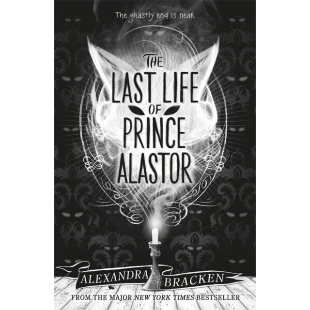 Prosper Redding: The Last Life of Prince Alastor de Alexandra Bracken