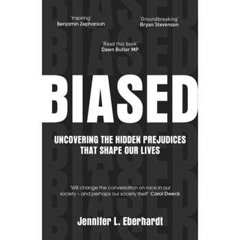 Biased de Jennifer Eberhardt Biased de Jennifer Eberhardt