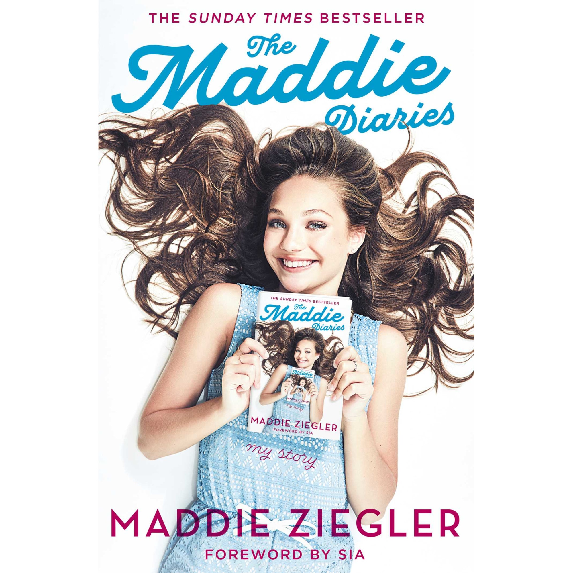The Maddie Diaries : My Story de Maddie Ziegler
