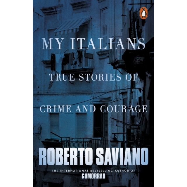 My Italians de Roberto Saviano