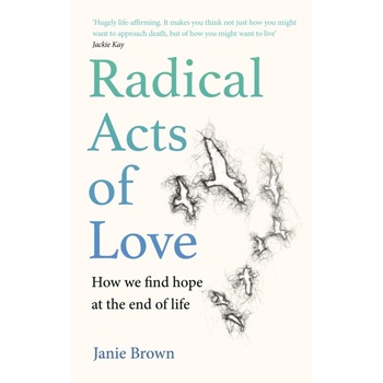Radical Acts of Love de Janie Brown Radical Acts of Love de Janie Brown