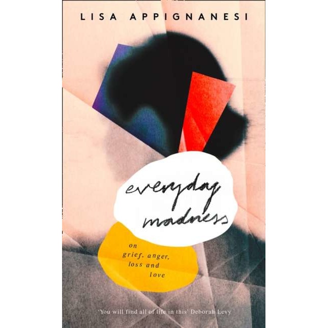 Everyday Madness de Lisa Appignanesi