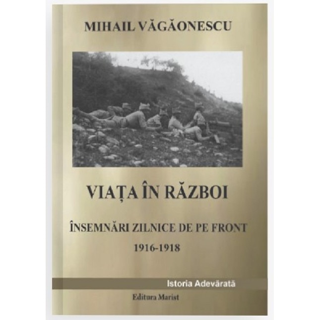 Viata in razboi - Mihail Vagaonescu