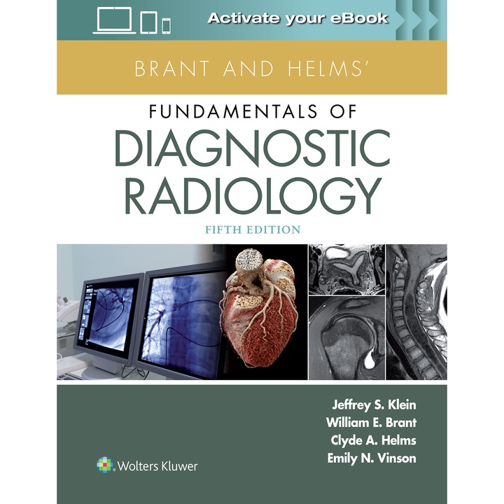 Brant and Helms' Fundamentals of Diagnostic Radiology de Jeffrey Klein MD, FACR