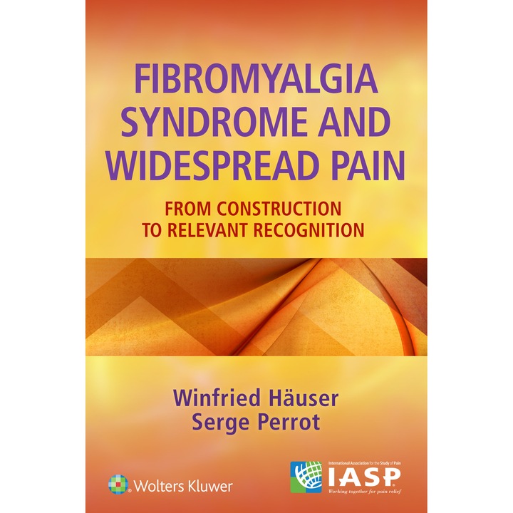 Fibromyalgia Syndrome and Widespread Pain de Winfried Haüser