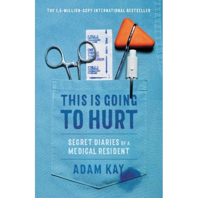 This Is Going to Hurt de Adam Kay