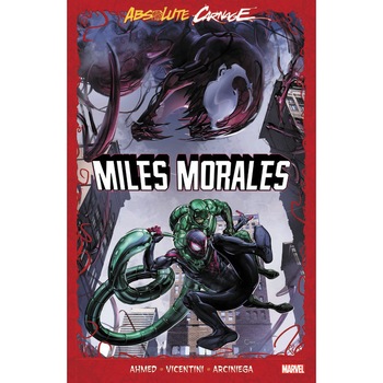 Absolute Carnage: Miles Morales de Saladin Ahmed Absolute Carnage: Miles Morales de Saladin Ahmed