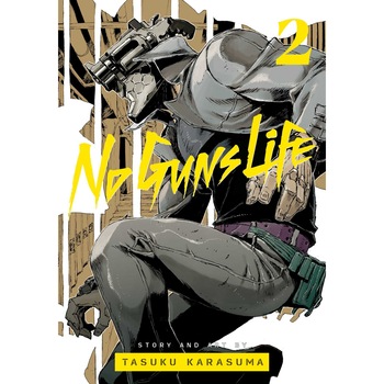 No Guns Life, Vol. 2 de Tasuku Karasuma No Guns Life, Vol. 2 de Tasuku Karasuma