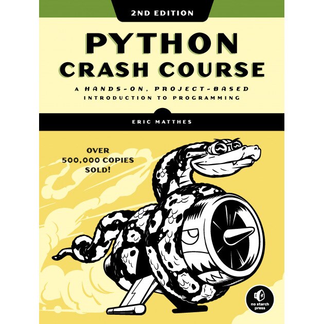 Python Crash Course (2nd Edition) de Eric Matthes - eMAG.ro