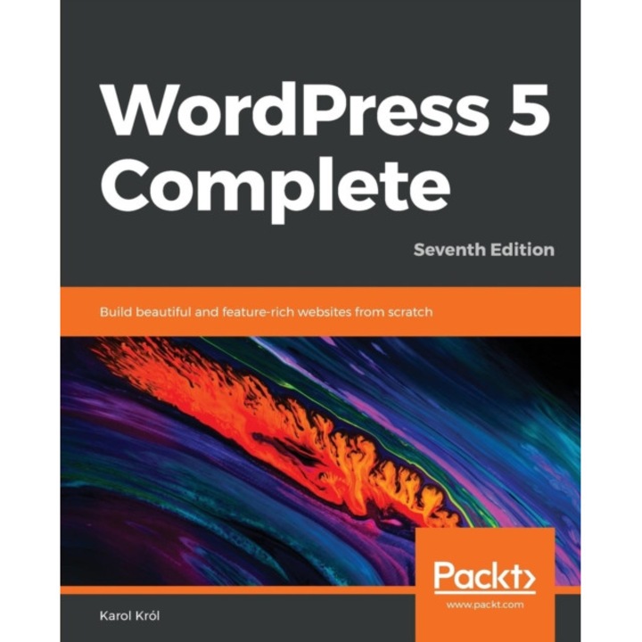 WordPress 5 Complete, 7th Edition de Karol Król