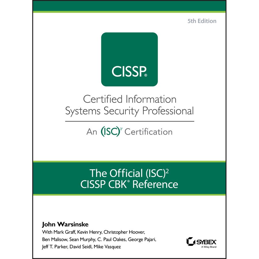 The Official (ISC)2 Guide to the CISSP CBK Reference de John Warsinske