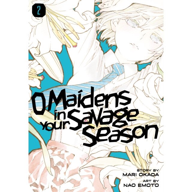 O Maidens In Your Savage Season 2 de Mari Okada