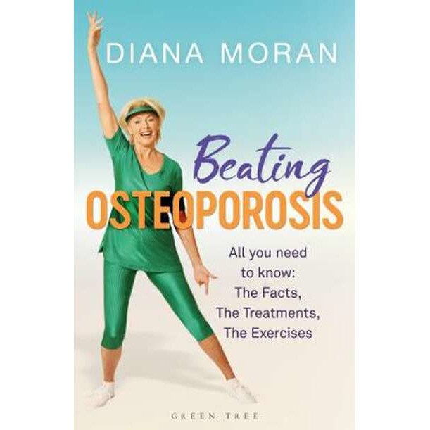 Beating Osteoporosis de Diana Moran