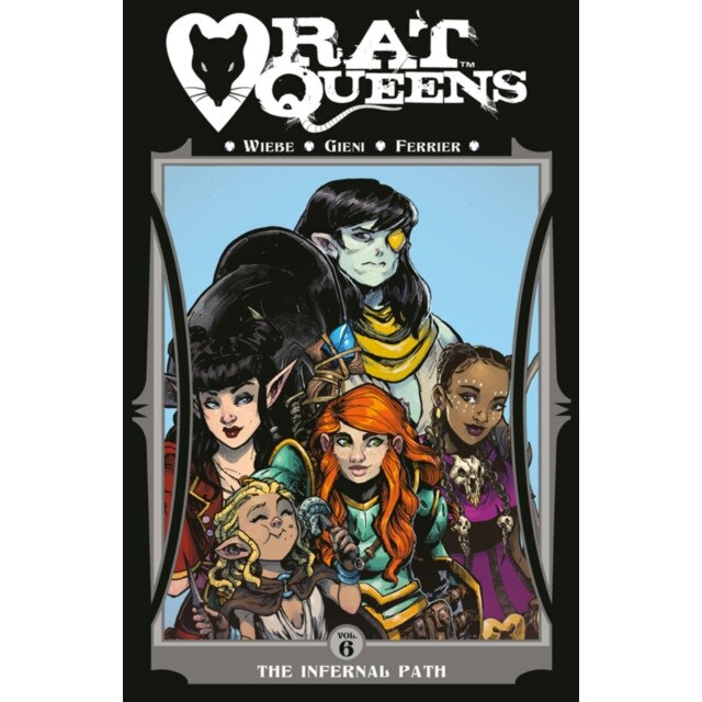 Rat Queens Volume 6: The Infernal Path de Kurtis J. Wiebe