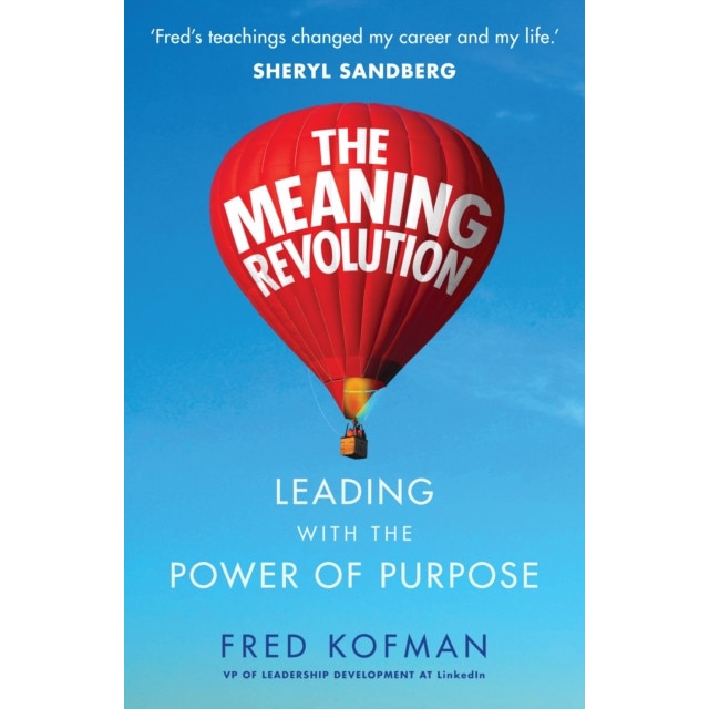 The Meaning Revolution de Fred Kofman