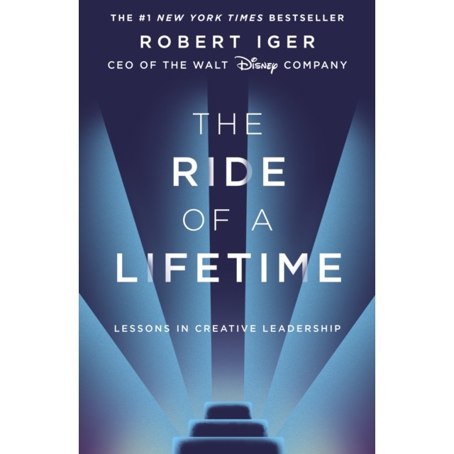 The Ride of a Lifetime de Robert Iger