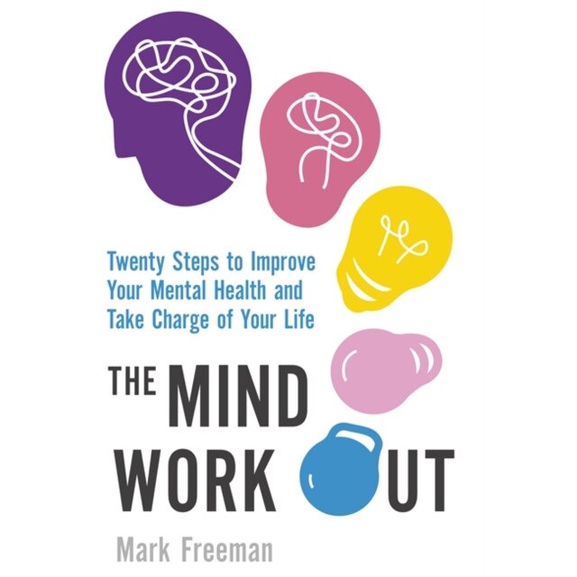 The Mind Workout de Mark Freeman