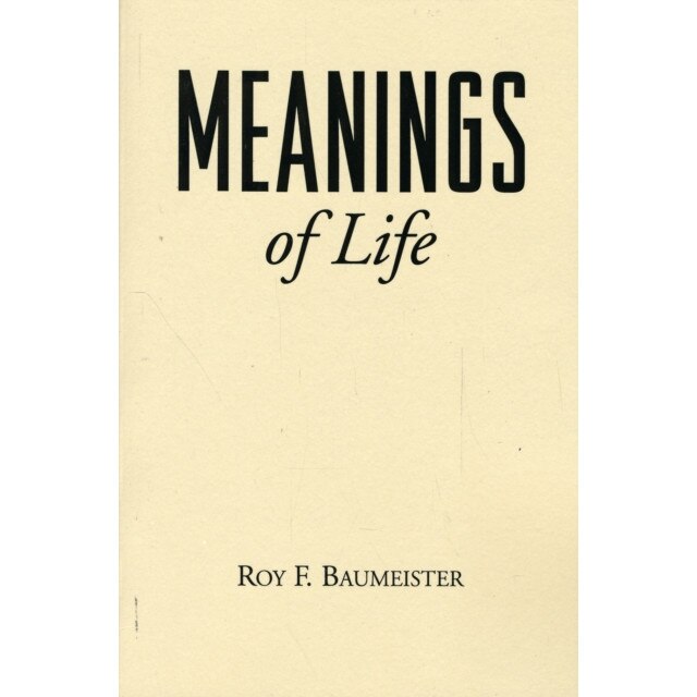 Meanings of Life de Roy F. Baumeister