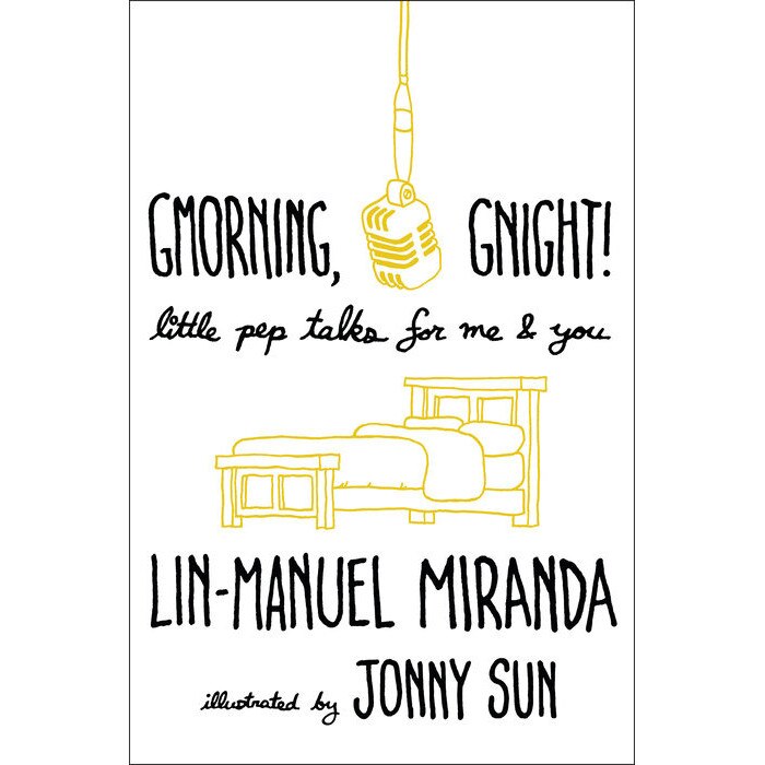 Gmorning, Gnight! de Lin-Manuel Miranda