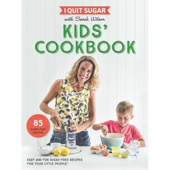 I Quit Sugar Kids Cookbook de Sarah Wilson I Quit Sugar Kids Cookbook de Sarah Wilson