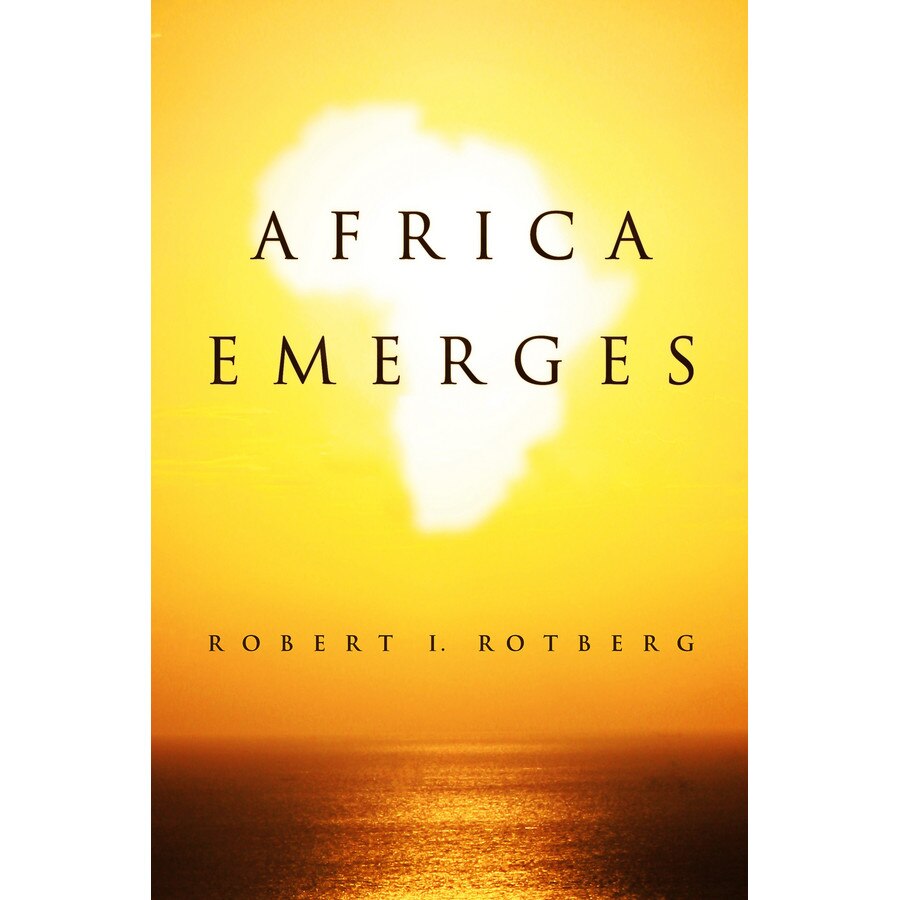Africa Emerges de Robert Rotberg