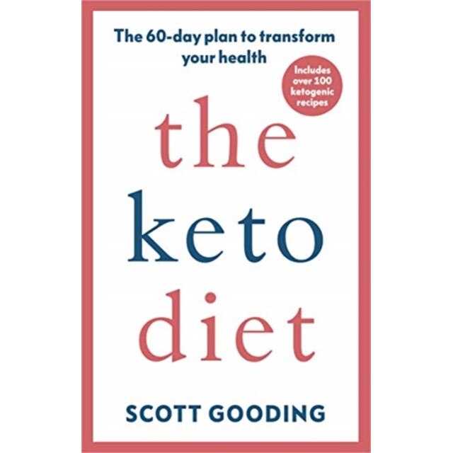 The Keto Diet de Scott Gooding
