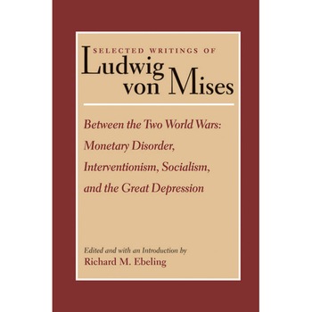 Between the Two World Wars de Ludwig Von Mises Between the Two World Wars de Ludwig Von Mises