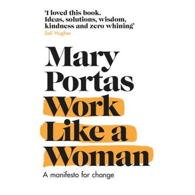 Work Like a Woman de Mary (Author) Portas