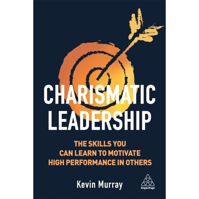 Charismatic Leadership de Kevin Murray