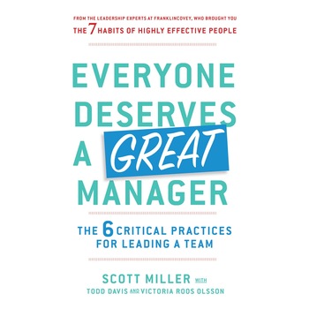 Everyone Deserves a Great Manager de Scott Jeffrey Miller Everyone Deserves a Great Manager de Scott Jeffrey Miller