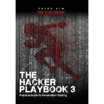 The Hacker Playbook 3 de Peter Kim The Hacker Playbook 3 de Peter Kim