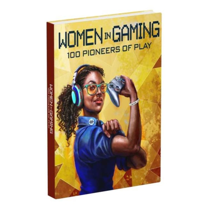 Women in Gaming: 100 Professionals of Play de Meagan Marie