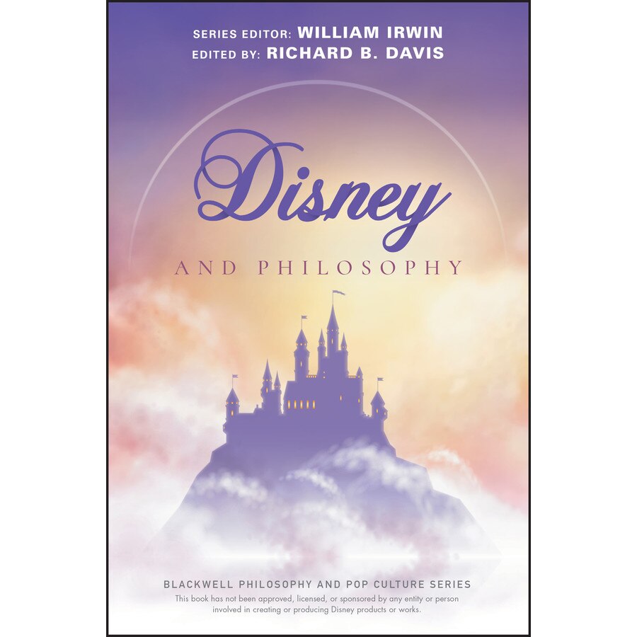 Disney and Philosophy de Richard Brian Davis