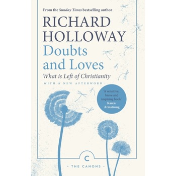 Doubts and Loves de Richard Holloway Doubts and Loves de Richard Holloway
