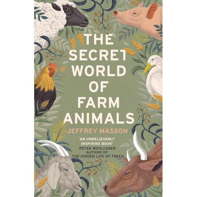 The Secret World of Farm Animals de Jeffrey Masson