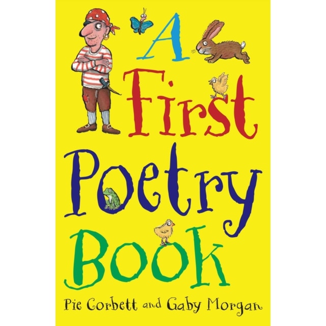 A First Poetry Book de Pie Corbett eMAG.ro