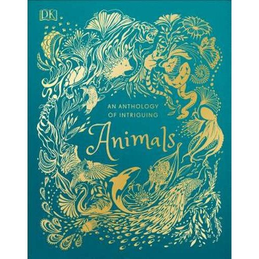 An Anthology of Intriguing Animals de Dk
