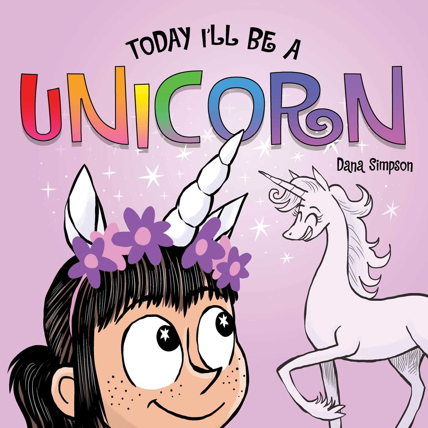 Today I'll Be a Unicorn de Dana Simpson