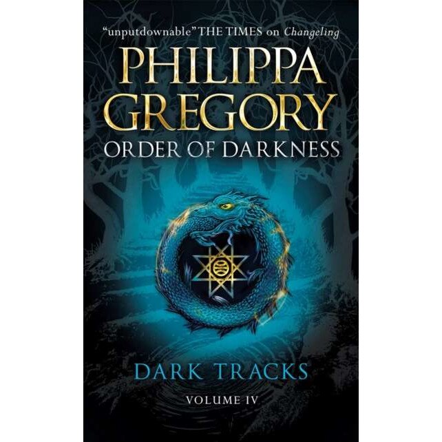 Dark Tracks de Philippa Gregory