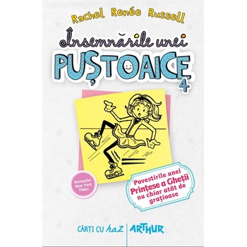 Insemnarile unei pustoaice 4. Povestirile unei printese a ghetii…, Rachel Renée Russell Insemnarile unei pustoaice 4. Povestirile unei printese a ghetii…, Rachel Renée Russell